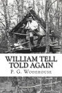 William Tell Told Again
