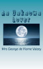 An Unknown Lover