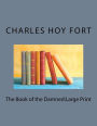 The Book of the Damned: Large Print