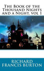 The Book of the Thousand Nights and a Night, vol 1
