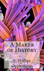 A Maker of History
