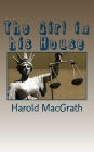 The Girl in his House