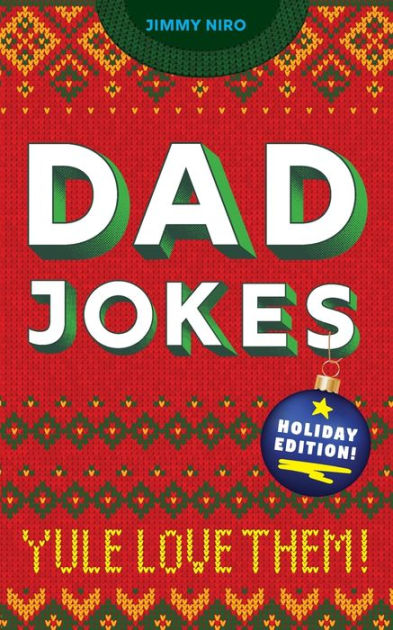 Stocking Stuffers for Men: Dad Jokes: 301 Funny Terribly Good One