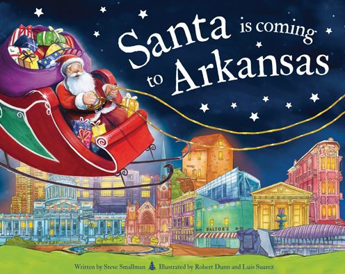 Santa Is Coming To Arkansas By Steve Smallman Robert Dunn