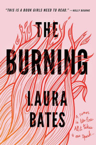 Title: The Burning, Author: Laura Bates