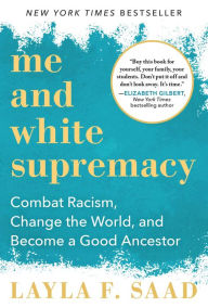 Pdf books free download Me and White Supremacy: Combat Racism, Change the World, and Become a Good Ancestor