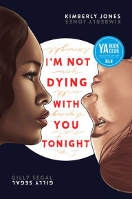 Free computer phone book download I'm Not Dying with You Tonight in English by Gilly Segal, Kimberly Jones