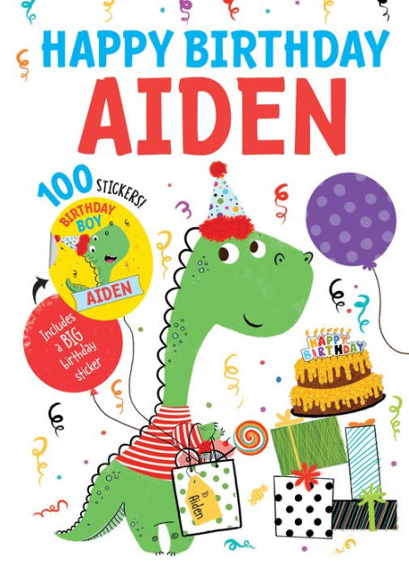 Happy Birthday Aiden By Hazel Quintanilla, Hardcover | Barnes & Noble®