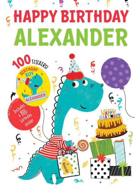 Happy Birthday Alexander by Hazel Quintanilla, Hardcover | Barnes & Noble®