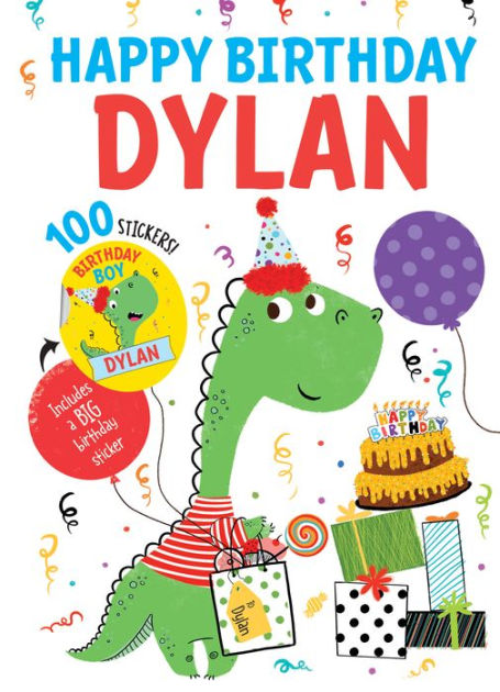 Happy Birthday Dylan by Hazel Quintanilla, Hardcover | Barnes & Noble®