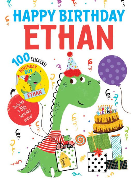 Happy Birthday Ethan by Hazel Quintanilla, Hardcover | Barnes & Noble®