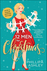 Title: 12 Men for Christmas, Author: Phillipa Ashley
