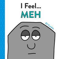 Title: I Feel... Meh, Author: DJ Corchin