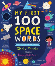 Title: My First 100 Space Words, Author: Chris Ferrie