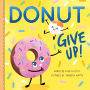 Donut Give Up