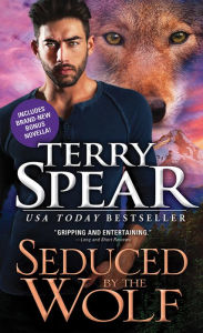 Title: Seduced by the Wolf, Author: Terry Spear