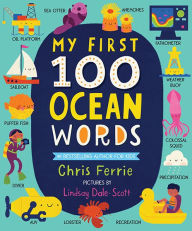 Title: My First 100 Ocean Words, Author: Chris Ferrie