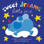 Sweet Dreams Little One: A Bedtime Lullaby for You