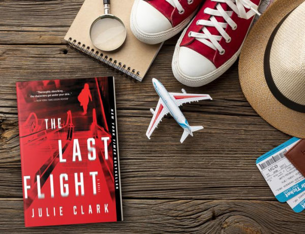 The Last Flight: A Novel