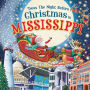 'Twas the Night Before Christmas in Mississippi