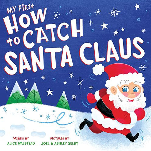 My First How to Catch Santa Claus