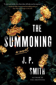 Title: The Summoning: A Novel, Author: J.P. Smith