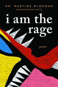 Title: I Am the Rage, Author: Martina McGowan