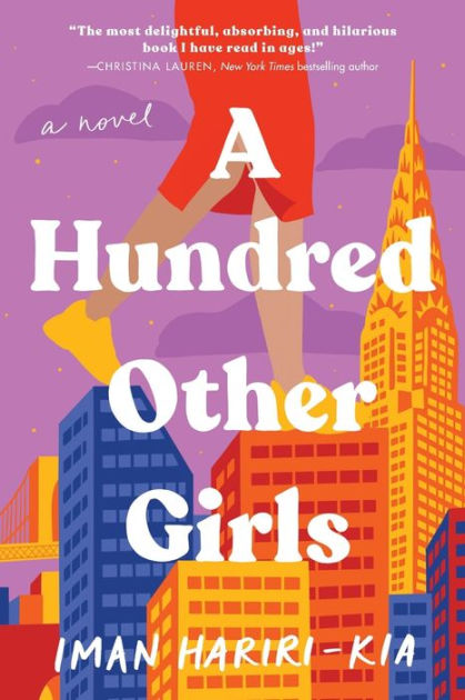 A Hundred Other Girls by Iman Hariri-Kia, Paperback Barnes and Noble®