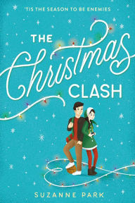 Title: The Christmas Clash, Author: Suzanne Park