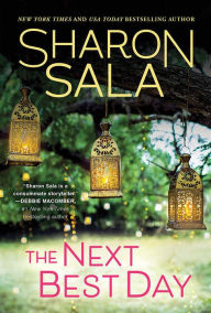 Title: The Next Best Day, Author: Sharon Sala