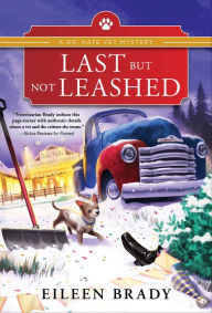 Title: Last But Not Leashed, Author: Eileen Brady