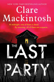 Title: The Last Party, Author: Clare Mackintosh