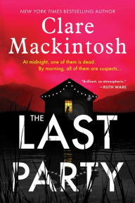 Title: The Last Party, Author: Clare Mackintosh