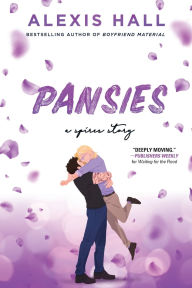 Title: Pansies, Author: Alexis Hall