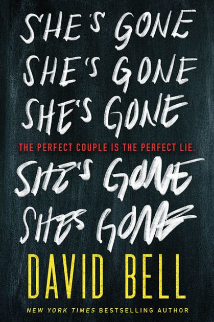 She's Gone by David Bell, Paperback