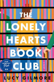 Title: The Lonely Hearts Book Club, Author: Lucy Gilmore