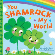 Title: You Shamrock My World, Author: Rose Rossner