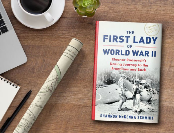 The First Lady of World War II: Eleanor Roosevelt's Daring Journey to the Frontlines and Back