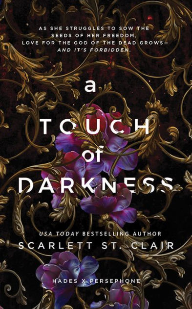 A Touch of Darkness (Hades X Persephone Series #1) by Scarlett St