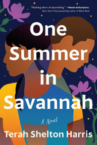 Title: One Summer in Savannah, Author: Terah Shelton Harris