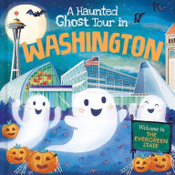 Title: A Haunted Ghost Tour in Washington, Author: Louise Martin