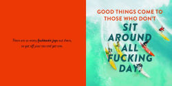Alternative view 2 of Great F*cking Quotes: Inspirational Quotes and Affirmations to Make Your Day Bright as Hell