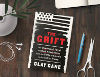 Alternative view 2 of The Grift: The Downward Spiral of Black Republicans from the Party of Lincoln to the Cult of Trump