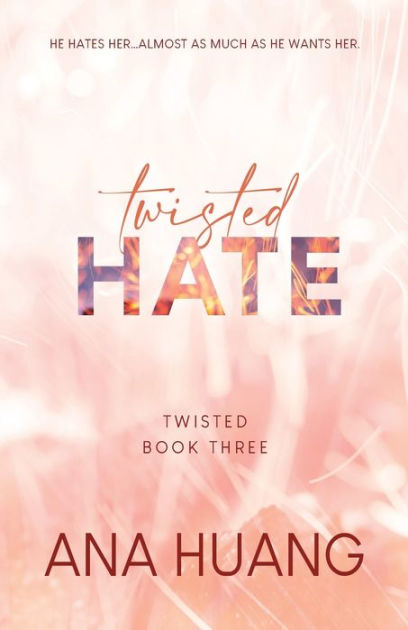 Twisted Hate (Twisted Series #3) by Ana Huang, Paperback