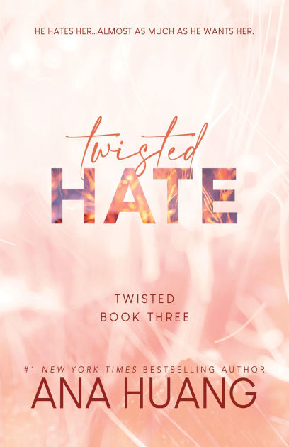 Twisted Hate (Twisted Series #3) by Ana Huang