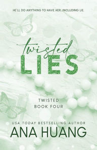 Title: Twisted Lies (Twisted Series #4), Author: Ana Huang