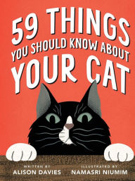 Title: 59 Things You Should Know About Your Cat, Author: Alison  Davies