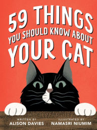 Title: 59 Things You Should Know About Your Cat, Author: Alison  Davies