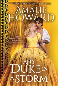 Title: Any Duke in a Storm, Author: Amalie Howard