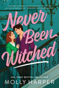 Title: Never Been Witched, Author: Molly Harper